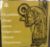 LP Record BERCHMANNSKOLEG PRAGUE EASTERN ORTH  Holy Liturgy of St. Father John Chr CGLP75703 CHRISTOPHORUS Germany Classical Used