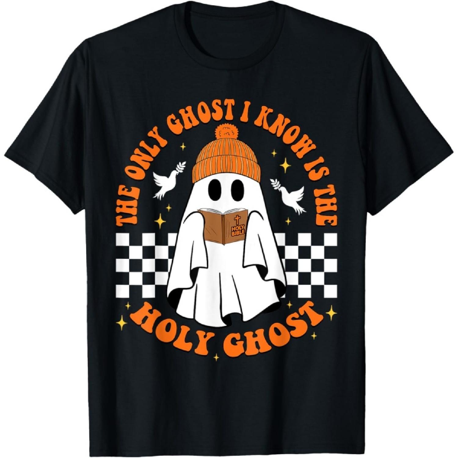 The Only Ghost I Know Is The Holy Ghost Halloween Boo Bible T-Shirt S