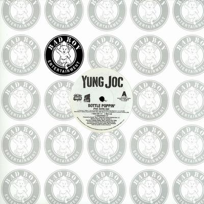 12inch Record YUNG JOC - Bottle Poppin' 0334460PROMO Bad Boy Enterta 2007 US Rap & Hip-Hop/R&B Used
