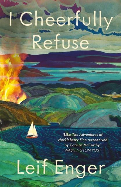 I Cheerfully Refuse by Leif Enger Paperback Book 9781804710821
