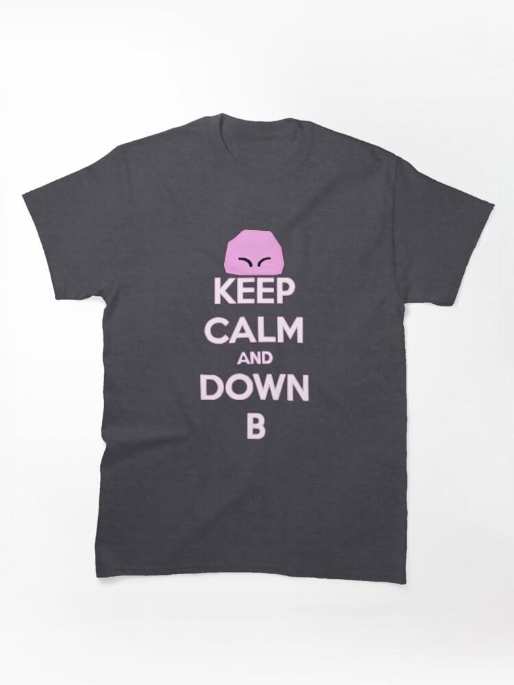 Kirby Keep Calm and Down B Classic T-Shirt