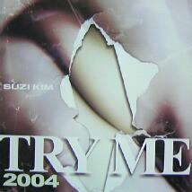 

12inch Record SUZI KIM - Try Me (2004 Mix) 58659E1A58659E2 Trusty 2004 Japan Dance & Electronica Used