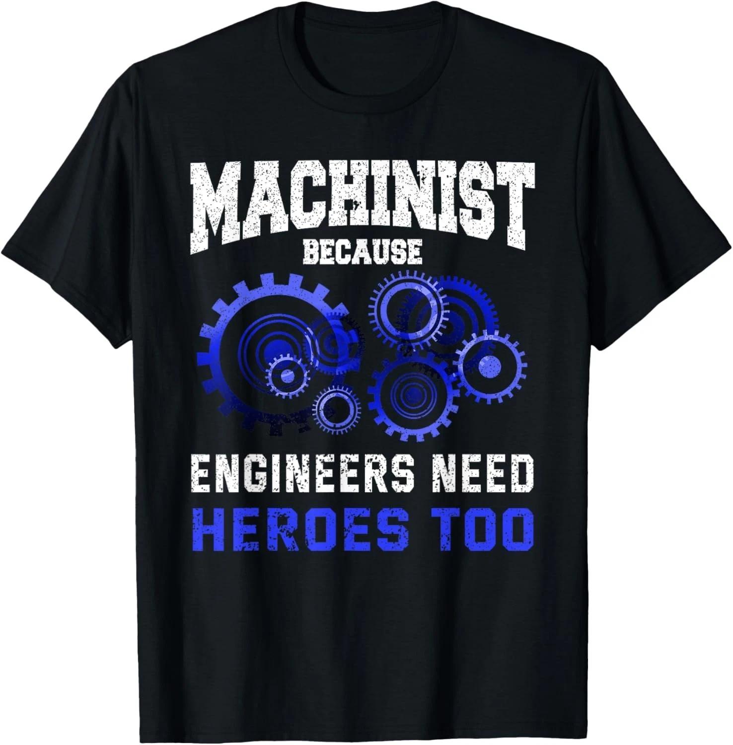 MachinisT-Shirt Funny CNC Operator Joke Quote Machinist Gift Unisex T-Shirt 3XL