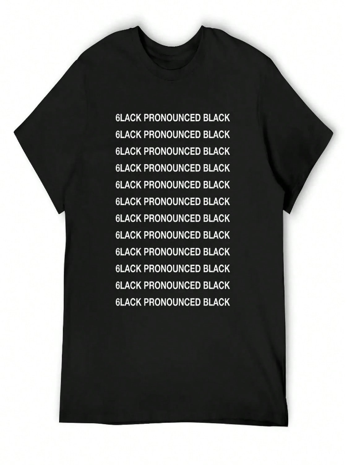6LACK PRONOUNCED BLACK SHIRT TEE T-Shirt Summer Tops Vintage T Shirts Baggy Shirts Gifts For Boyfriend Plain White T Shirts unisex S разноцветный