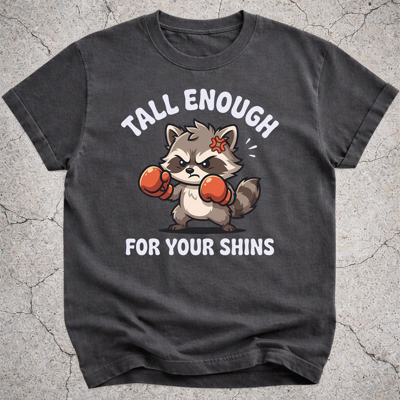 Funny Short Person Shirt, Short Girl Gift Tee, Tall Enough For Your Shins, Angry Raccoon Meme T-Shirt S