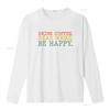 Drink Coffee Read Books Be Happy T Shirt Lover s  vintage Washed designer clothes Slightly Unisex Breathable streetwear Soft