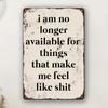 Vintage Metal Tin Sign I No Longer Care Quote Wall Decor Home Office Bedroom Bathroom