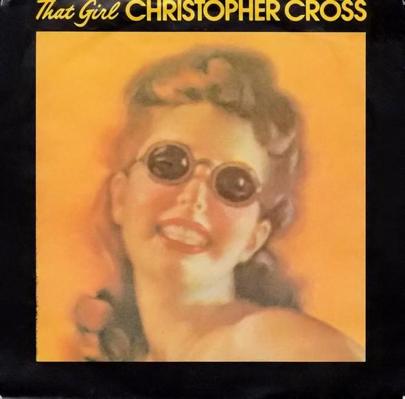 

7inch Record CHRISTOPHER CROSS - That Girl W8834 Warner Bros. Re 1986 UK Rock Used