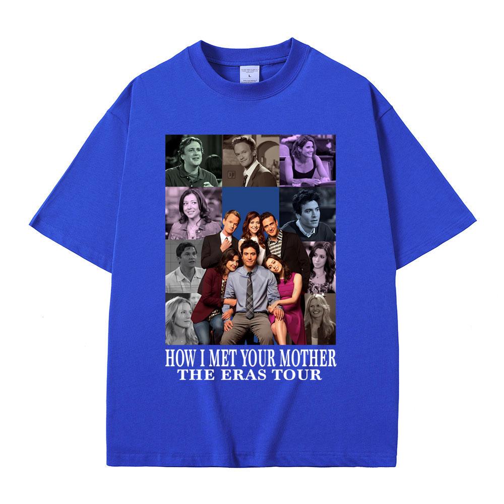Televizní seriál Jak jsem poznal vaši matku The Eras Tour Tričko Pánské 100% Bavlna Krátký Rukáv Trička Pánské Dámské Ležérní Oversized Tričko