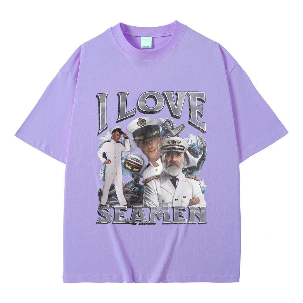 I Love Seamen Funny Offensive Sailor Tshirt Male 100% Pure Cotton T-shirt Men Women Casual Fashion T Shirts Unisex Vintage Tees