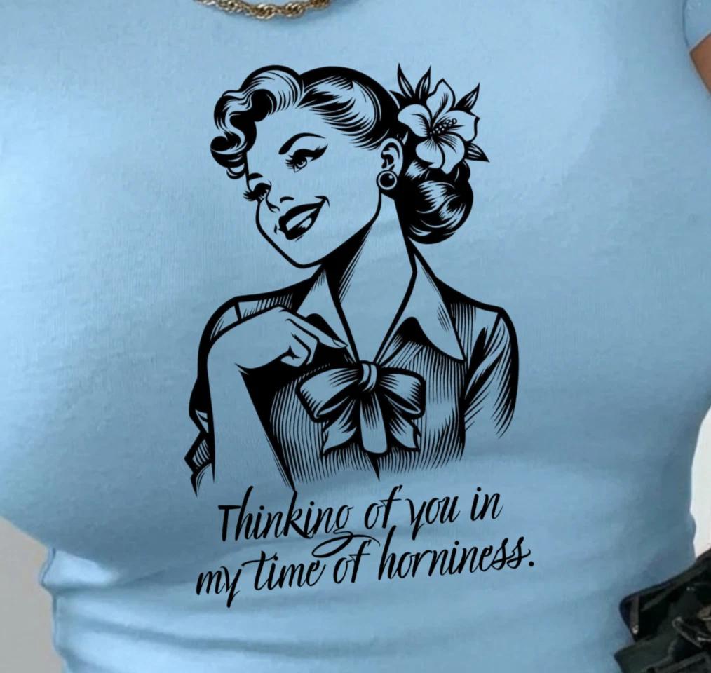 Thinking of You Retro Pinup Tee | Funny Quote Ladies T-Shirt, Girls Night Out L