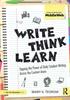 Kniha Write, Think, Learn : Tapping the Power of Daily Student Writing Across the Content Areas