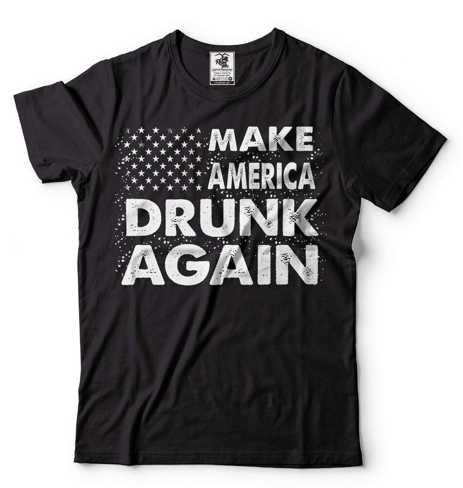 Mens Funny Drinking T-shirt Make America Drunk Again Shirt 4th Of July Shirt Unisex T-Shirt XXXXL