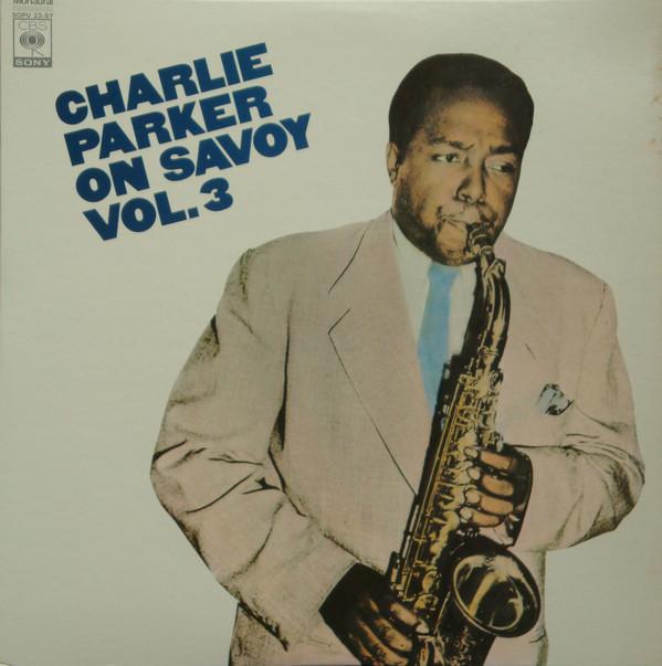 

LP Record CHARLIE PARKER - Charlie Parker On Savoy Vol.3 SOPU23SY CBS SONY 1974 Japan Obi Jazz Used