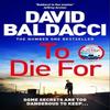 To Die For by David Baldacci Paperback Book 9781035035359