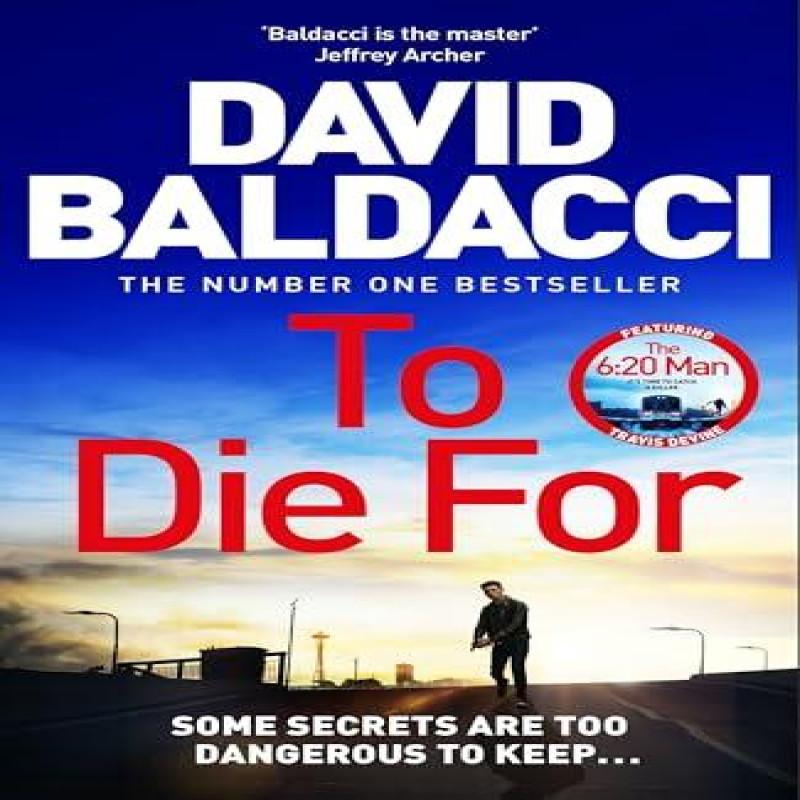 To Die For by David Baldacci Paperback Book 9781035035359