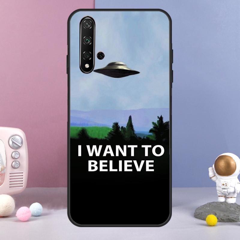 The X Files I Want To Believe For Huawei Nova Y60 Y61 Y70 Y72 Y73 Y90 Y91 9 10 SE 7i 8i 11i 12i P30 P40 Lite P60 Pro Case