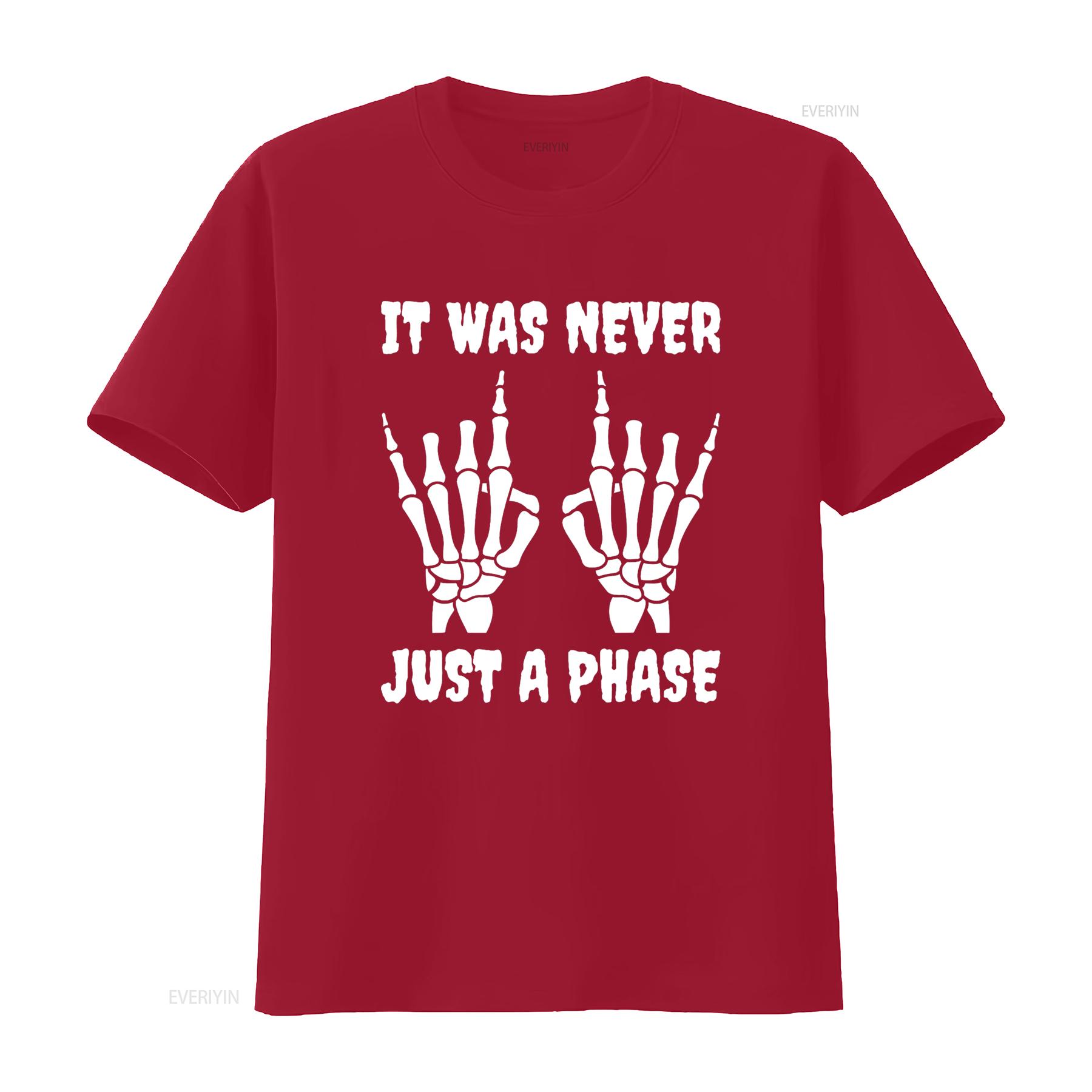 IT WAS NEVER JUST A PHASE Its Lifestyle Elder Still Emo T Shirt vintage Washed Stretched Soft streetwear designer clothes S