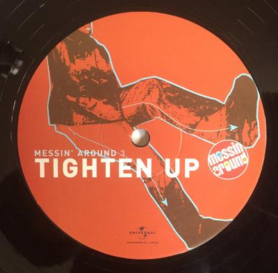 12inch Record VARIOUS  Messin Around 3  Tighten Up 1584071 UNIVERSAL JAZZ 2001 UK SoulFunk Used