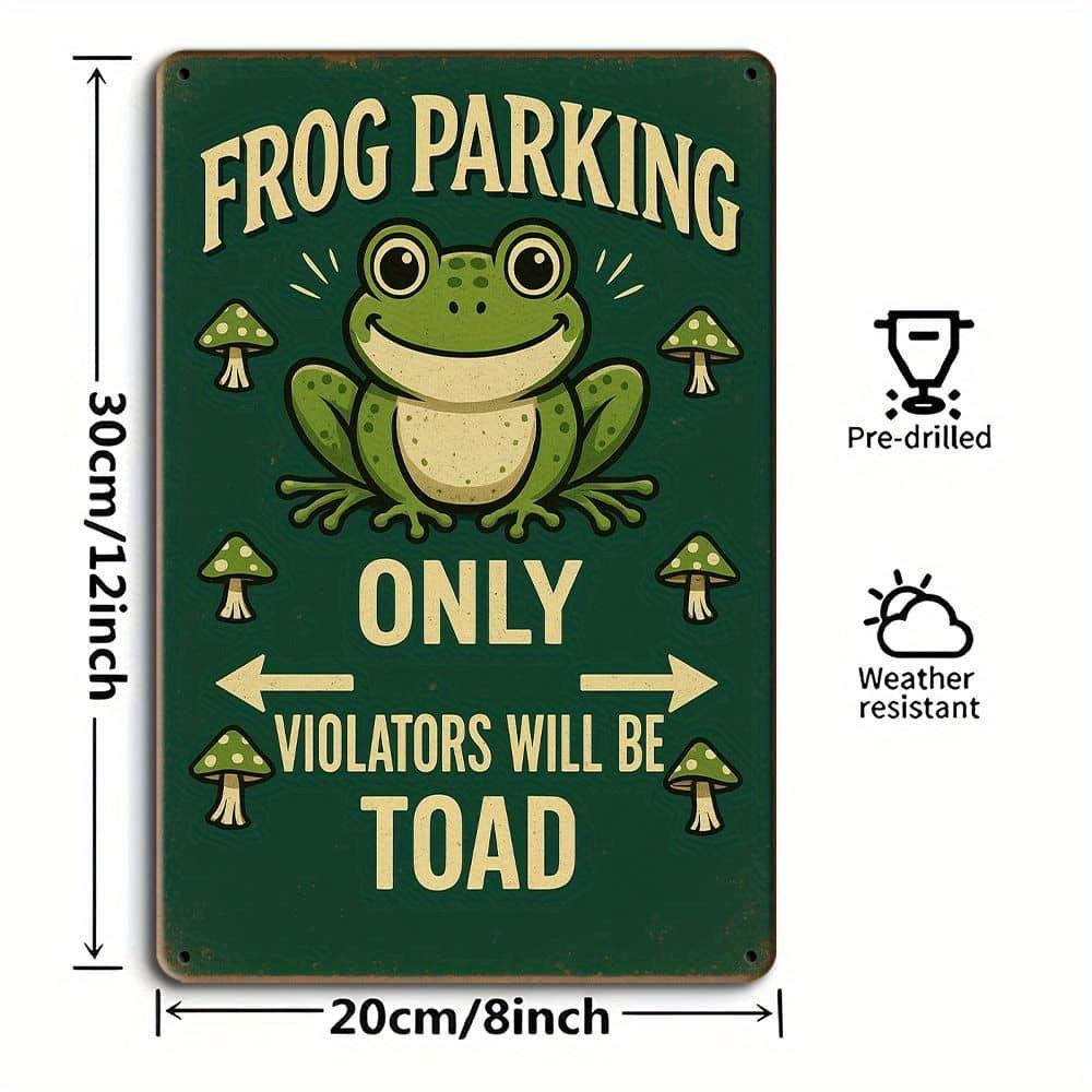 "Frog Parking Only" Humorous Metal Sign, 8x12 Inch.