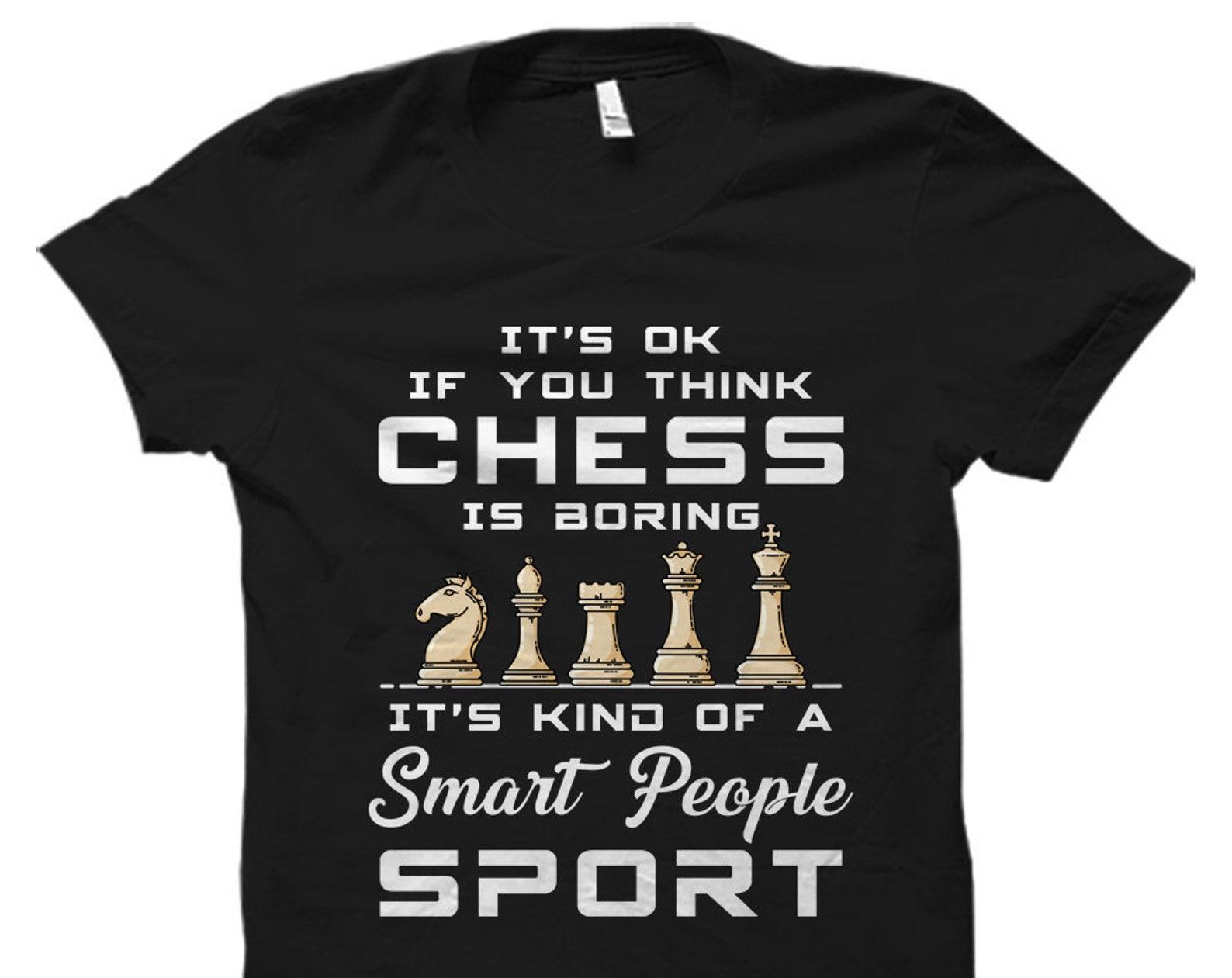 Funny Chess Shirt. Chess Gift Idea. Chess Player Gift. Chess Player Shirt. Chess Sport Shirt. Chess Pro Shirt. Chess T-Shirt #OS6051 4XL