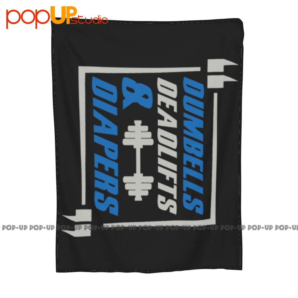 Dumbells Deadlifts And Diapers Gym Workout Fitness Ultra-Soft Blanket Quilt Winter Sofa Cover Bed Covers