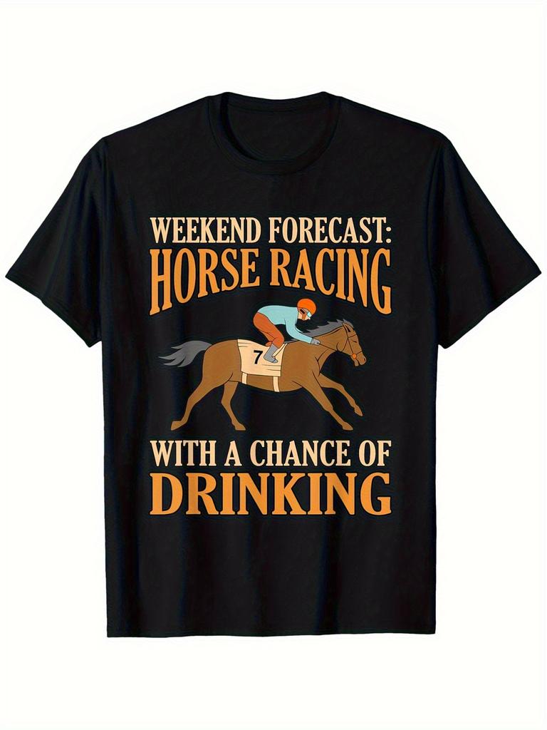 1pc, Weekend Forecast Horse Racing and Drinking Graphic T-Shirt - Barrel Racing Driver Design, Unise