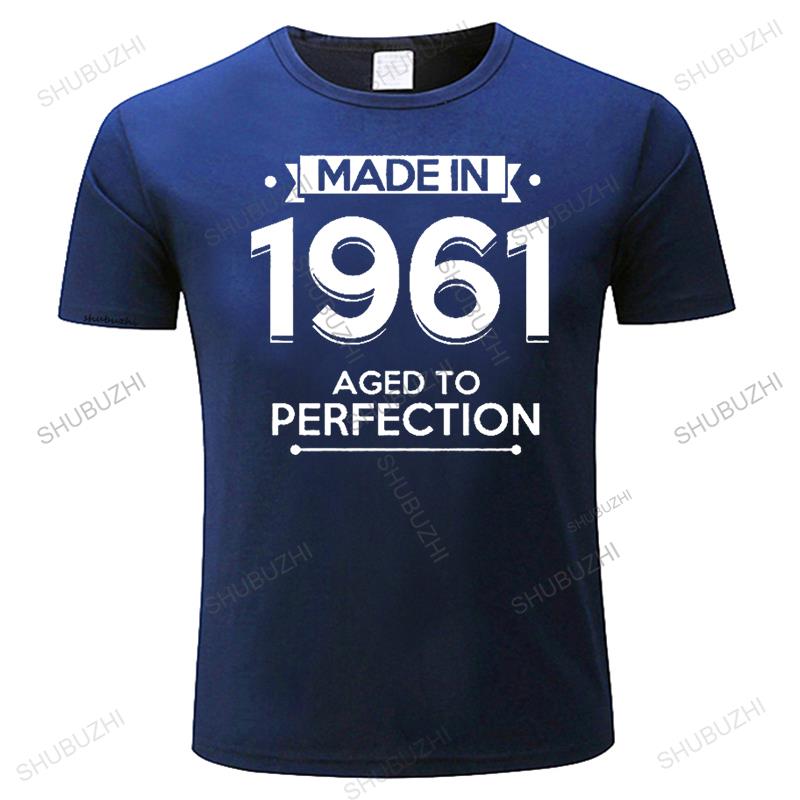 Men Cotton o-neck T Shirt Summer shubuzhi Tshirt Made in 1961. Aged to Perfection T-shirt Men women unisex tee-shirt Vintage