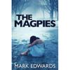 The Magpies Meet the Neighbors from Hell, In the Gripping
