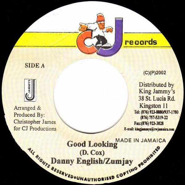 

7inch Record DANNY ENGLISH / ZUMJAY - Good Looking NONE CJ Records 2002 Jamaica Reggae, Ska & Dub Used