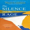 The Silence and the Rage by Pierre Lemaitre Hardback Book 9781035412655