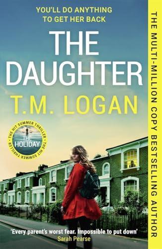 The Daughter by T.M. Logan Paperback Book 9781804185186