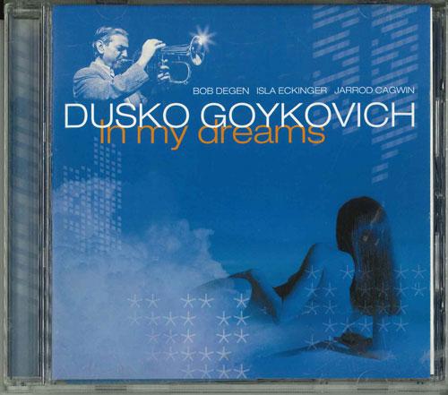 

CD DUSKO GOYKOVICH - In My Dream TKCB72074 Japan Obi Classical