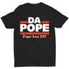 Chicago Pope Leo XIV Shirt Cardinal Robert Prevost Da Pope Unisex T-Shirt