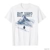Summer But Why Penguin Mountain Hiking Letter Printed Round Neck Tshirt for Men and Women 100 Pure Cotton Short Sleeved