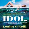 Idol by Louise ONeill Hardback Book 9781787635333