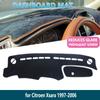 For Citroen Xsara 1997 1998 1999 2000 2001 2002 2003 2004 2005 2006 Dashboard Mat Cover Pad Inner Sun Shade Car