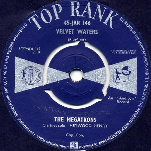 7inch Record MEGATRONS - Velvet Waters 45JAR146 Top Rank 1959 UK Jazz Used