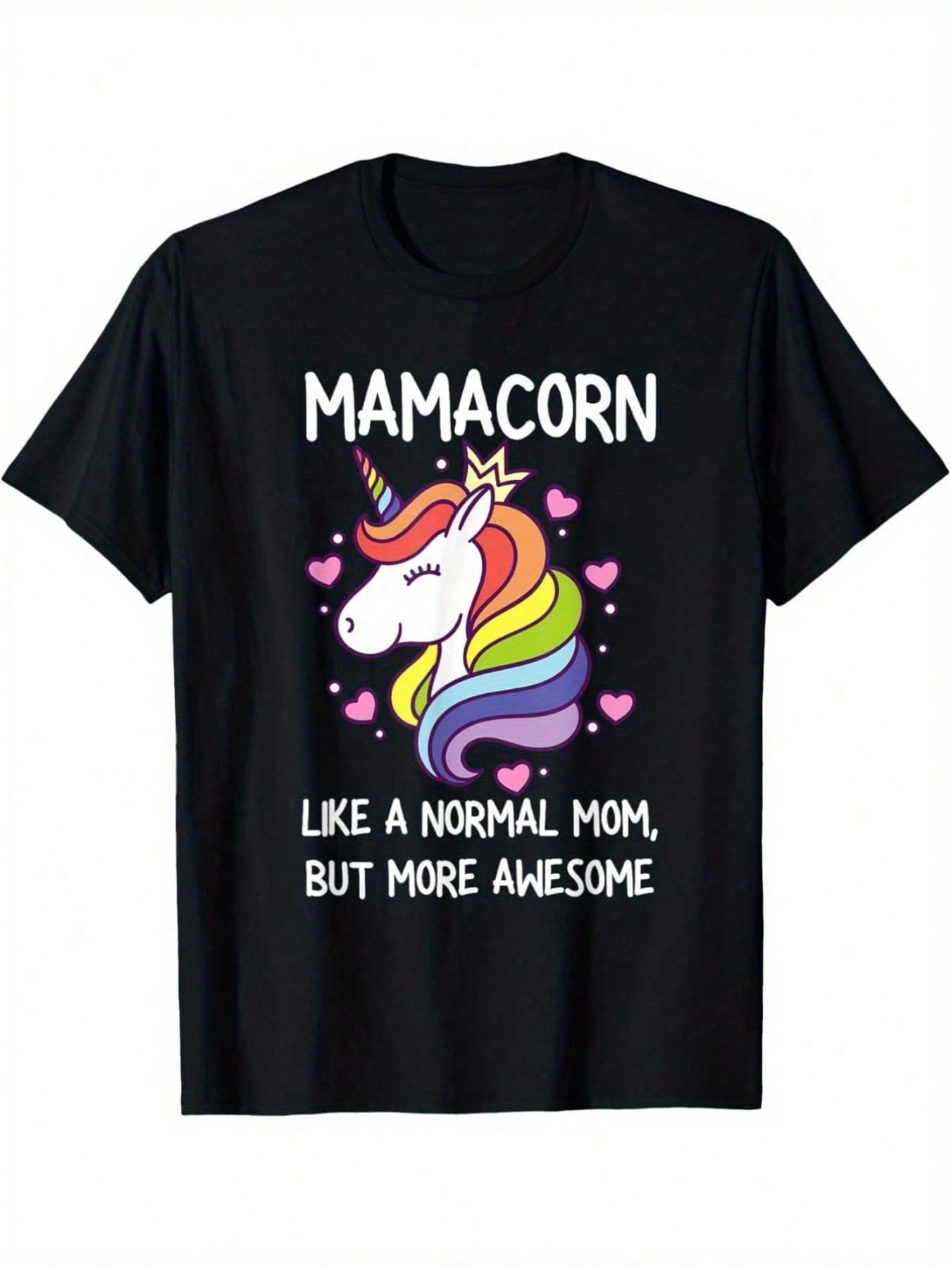 100 Cotton Mom Unicorn Graphic Womens TShirt Short Sleeves Crew Neck  Fun Like A Normal Mom But More Awesome Design S
