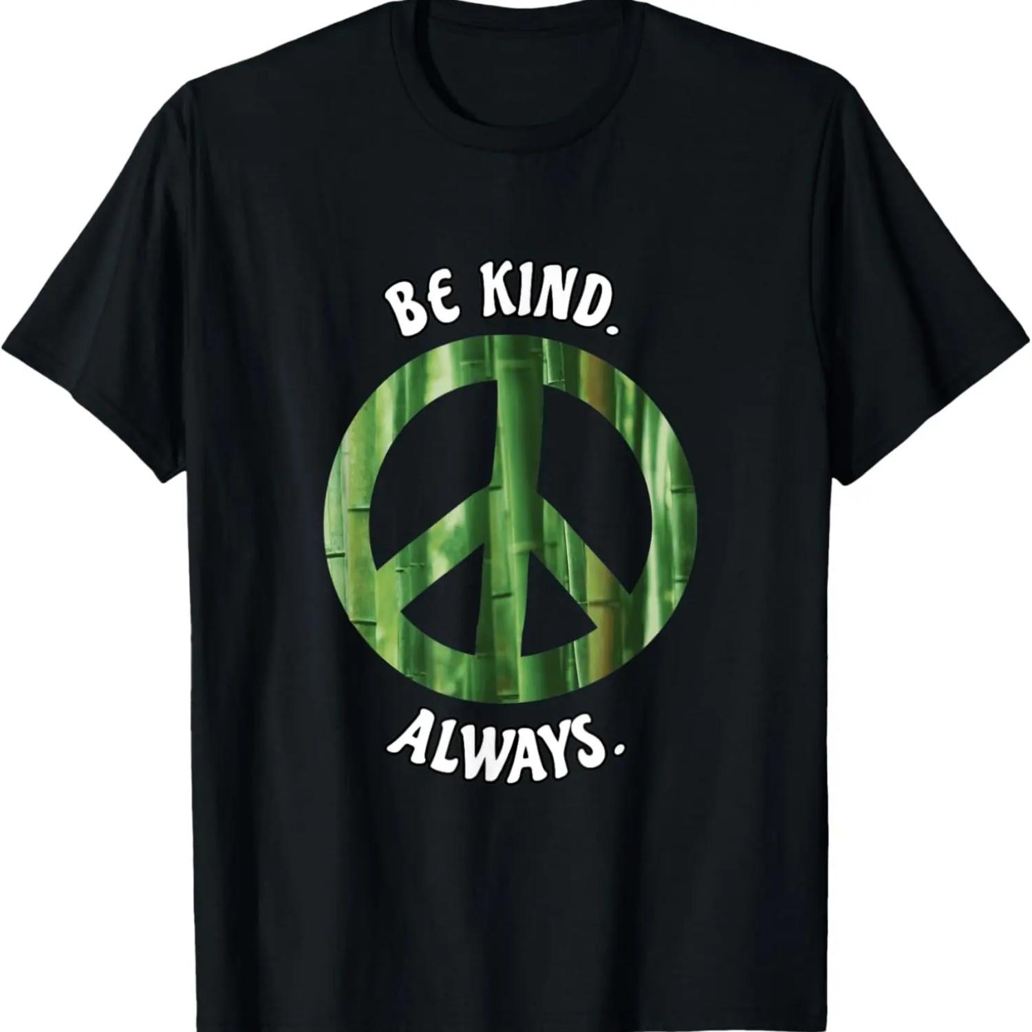 BE KIND ALWAYS PEACE SIGN SPREAD KINDNESS T-Shirt S
