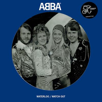 7-Inch-Schallplatte ABBA - Waterloo / Watch Ou (Picture Disc) 00602455777393 Polar 2024 Europe Rock