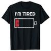 Im Tired Low Battery T Shirt Empty Phone Summer Men Clothing Fashion T Shirts Cotton Short Sleeve Oversized Loose Tshirt Tops