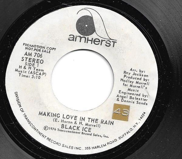 

7inch Record BLACK ICE Making Love In The Rain AM706PROMO AMHERST US SoulFunk Used