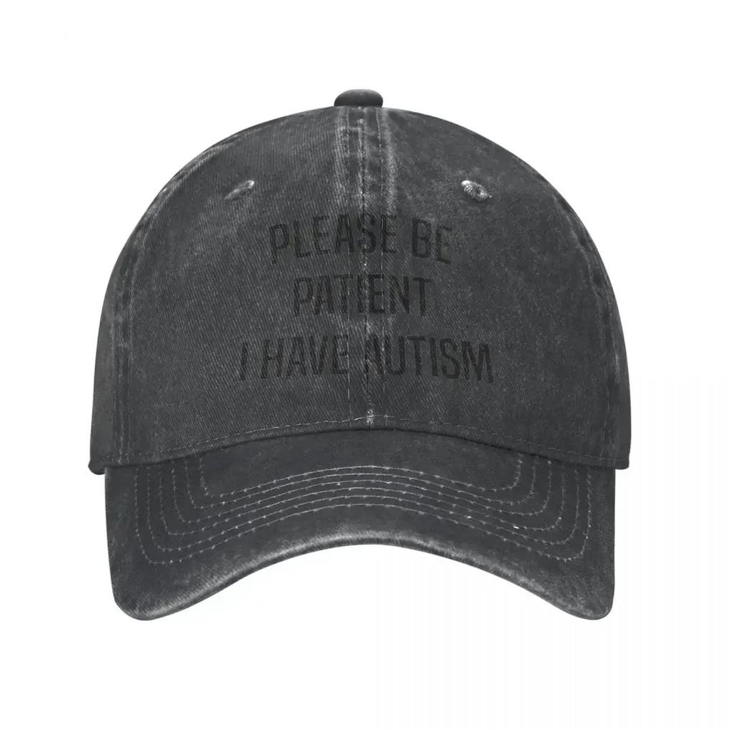 Please Be Patient I Have Autism Autistic Men Women Baseball Cap Distressed Washed Caps Hat Classic Outdoor Soft Snapback