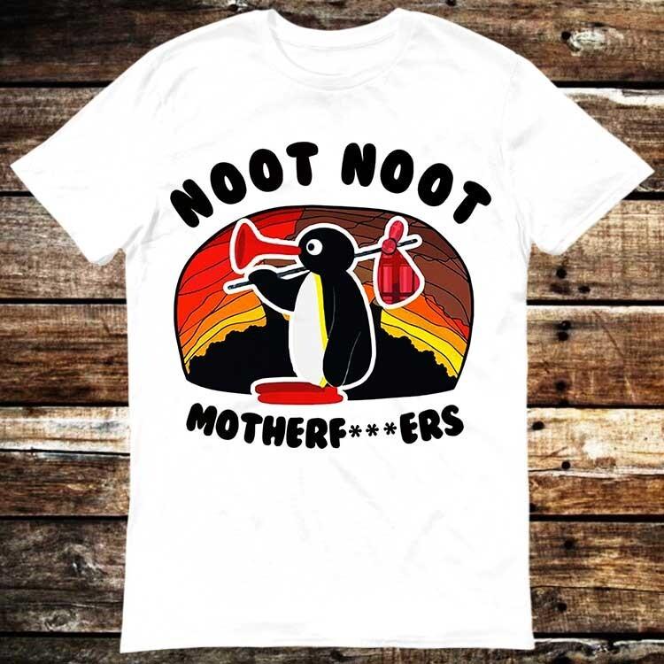 Noot Noot Pingu Motherfckers T Shirt 6003 Unisex T-Shirt S