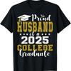 Proud Husband Of 2025 Graduate College T Shirt Graduation
