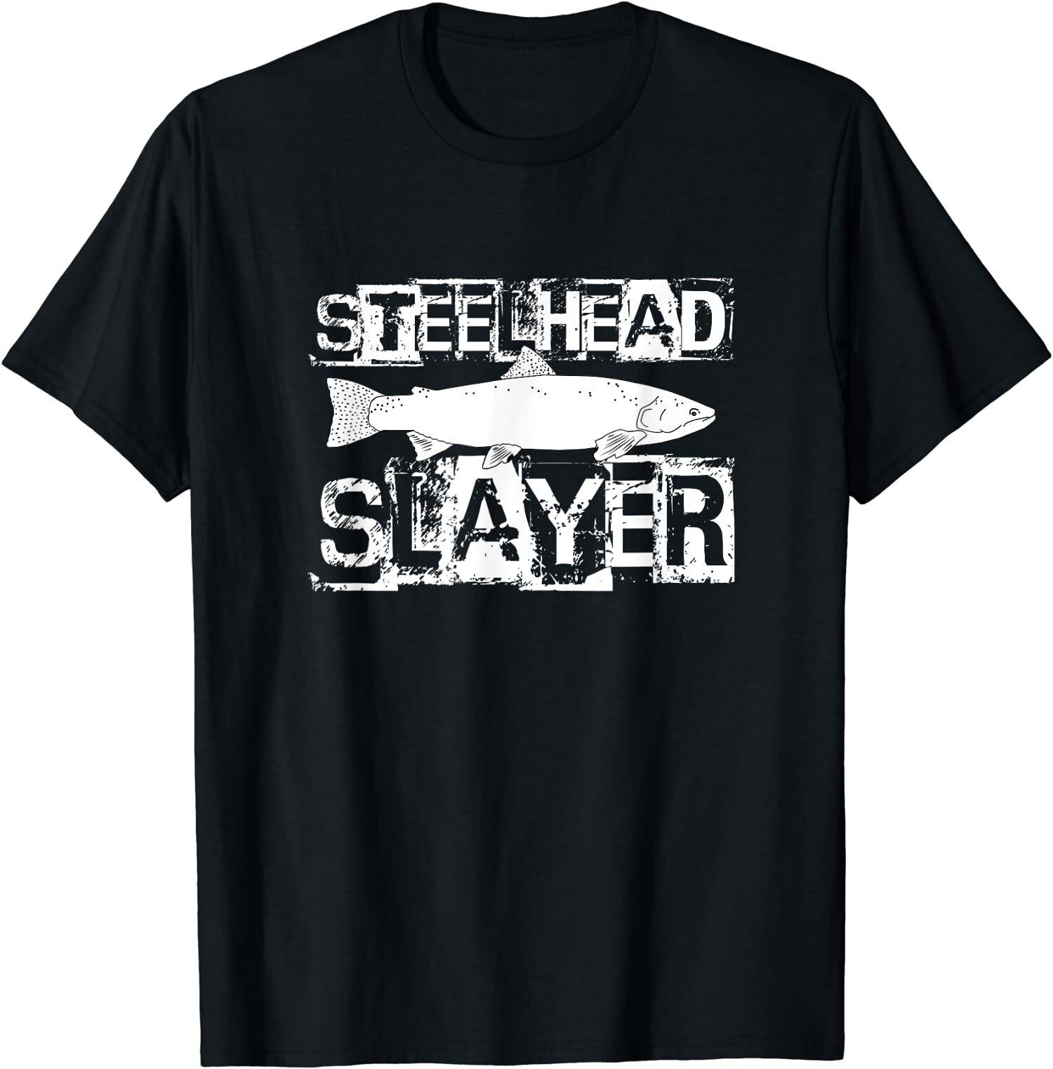 NEW LIMITED Funny Steelhead Slayer Trout Fish Saying Freshwater Fishing T-Shirt S