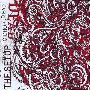 

CD SET UP - Tuned to Drop Dead by Set Up US Music Others Used