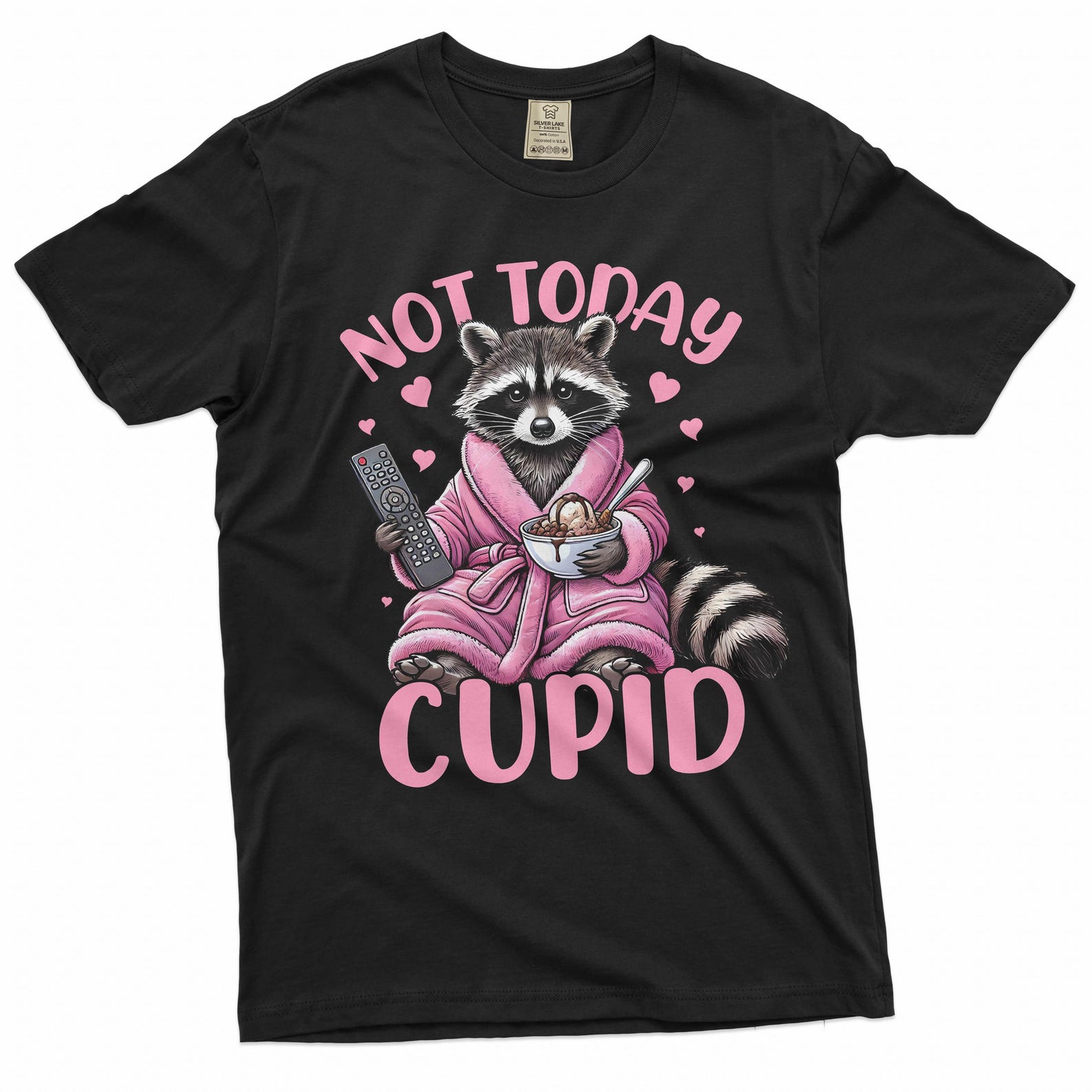 not today cupid valentine s day T-shirt single person man woman funny valentine s day sister gift shirt S