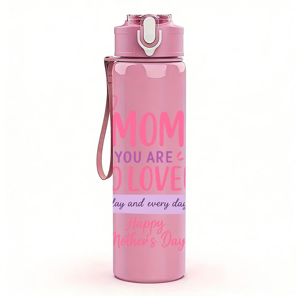 1PC Mom You Are So Loved Text Pattern 750ml Color Plastic Sports Water Bottle Leakproof Flip Straw Lid Suitable for Sports Office Home Use